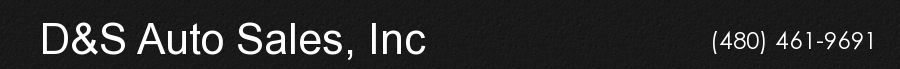D&S Auto Sales, Inc. (480) 461-9691